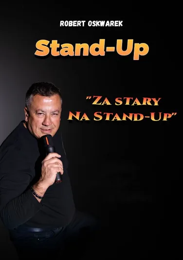 Robert Oskwarek - Za stary na Stand-Up